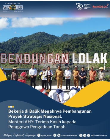 Menteri AHY Apresiasi Jajaran Ditjen PTPP yang Perjuangkan&nbsp;PSN